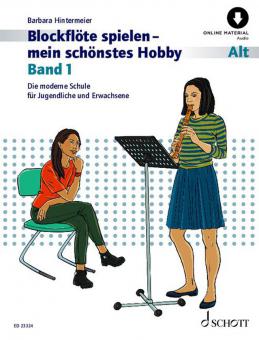Blockflöte spielen - mein schönstes Hobby 1 