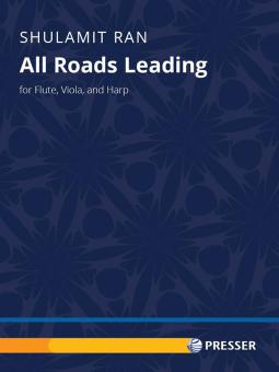 All Roads Leading 