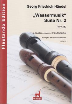 Water Music' Suite No 2 HWV 349 
