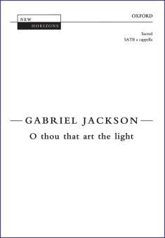O thou that art the light 