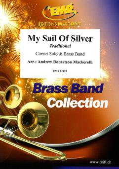 My Sail Of Silver Standard