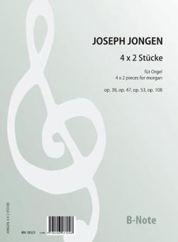 4 x 2 pieces for organ opp.38, 47, 53, 108 