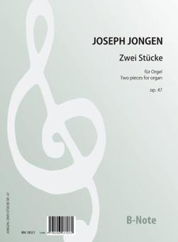 2 pieces for organ op.47 
