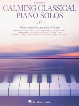 Calming Classical Piano Solos 