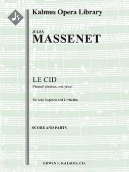 Le Cid: Pleurez! pleurez, mes yeux! 