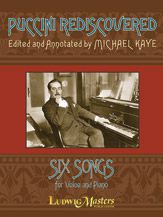 Puccini Rediscovered: Six Songs for Solo or Duo Voice(s) and Piano 
