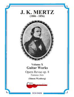 Gitarrenwerke 10: Opern Revue op. 8 