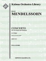 Concerto for Two Pianos and Orchestra in E (No. 1), MWV O 5 