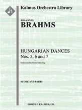 Hungarian Dances Nos. 5, 6 and 7 