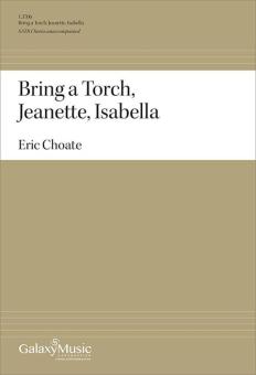 Bring a Torch, Jeanette, Isabella 