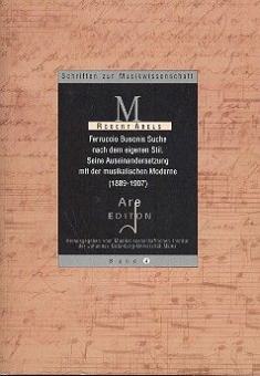 Ferruccio Busonis Suche nach dem eigenen Stil (1898-1907) 