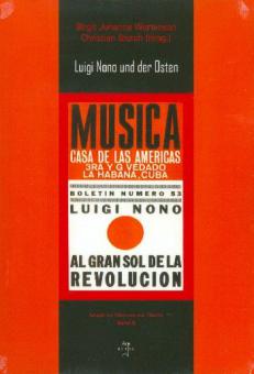 Luigi Nono und der Osten 