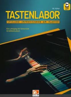 Tastenlabor - Spielend Improvisieren am Klavier 