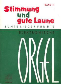 Stimmung und gute Laune 2 