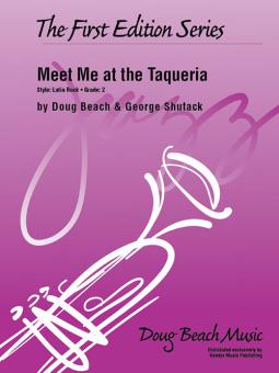 Meet Me at the Taqueria 
