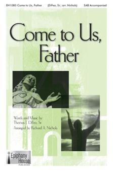 Come To Us, Father Standard