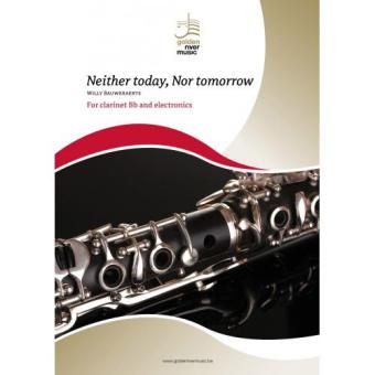 Neither today, Nor tomorrow 