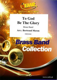 To God Be The Glory Standard