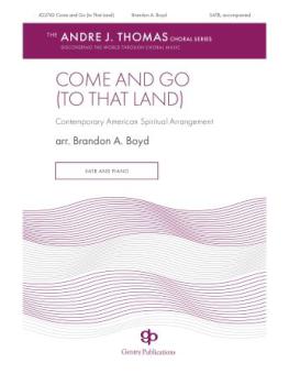 Come and Go (to that Land) Standard
