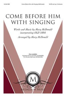 Come Before Him with Singing 