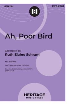 Ah, Poor Bird 
