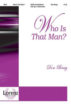 Who is That Man? 