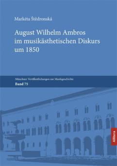 August Wilhelm Ambros im musikästhetischen Diskurs um 1850 