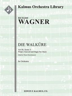 Die Walkuere: Acto III, Sc. 3: Despedida de Wotan y Escena del Fuego Mágico 