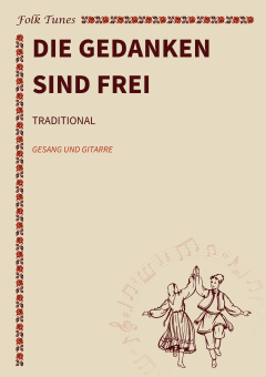 Die Gedanken sind frei 
