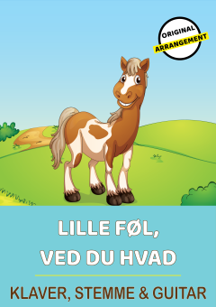 Lille Føl, Ved Du Hvad 