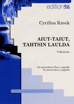 Aiut-taiut, tahtsin laulda 