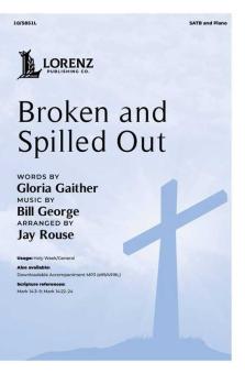 Broken and Spilled Out 