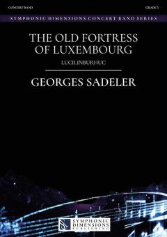 The old Fortress of Luxembourg 