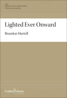 Lighted Ever Onward 