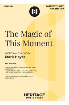 The Magic of This Moment 