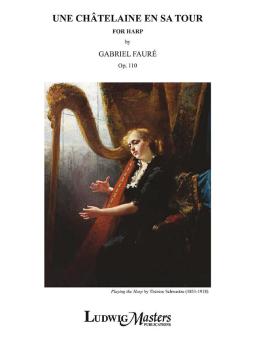 Une Chatelaine en Sa Tour op. 110 