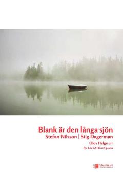 Blank är den långa sjön 