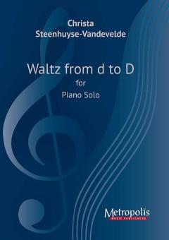 Waltz from d to D 