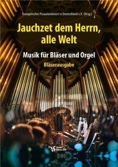 Jauchzet dem Herrn, alle Welt 