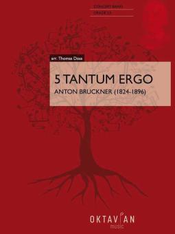 5 Tantum Ergo 