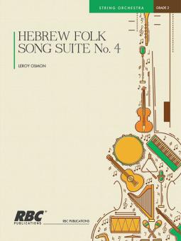 Hebrew Folk Song Suite No. 4 