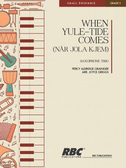 When Yule Tide Comes 