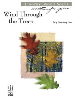 Wind Through the Trees 