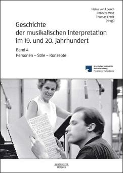 Geschichte der musikalischen Interpretation im 19. und 20. Jahrhundert 