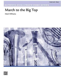 March To The Big Top 