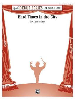 Hard Times In The City 
