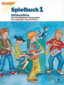 Spiel und Spaß mit der Blockflöte 1 