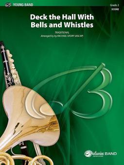 Deck The Halls With Bells And Whistles 