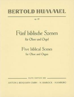 Five Biblical Scenes Op. 45 