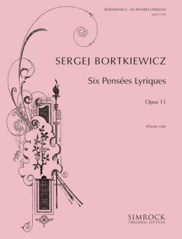 Six Pensées Lyriques op. 11 